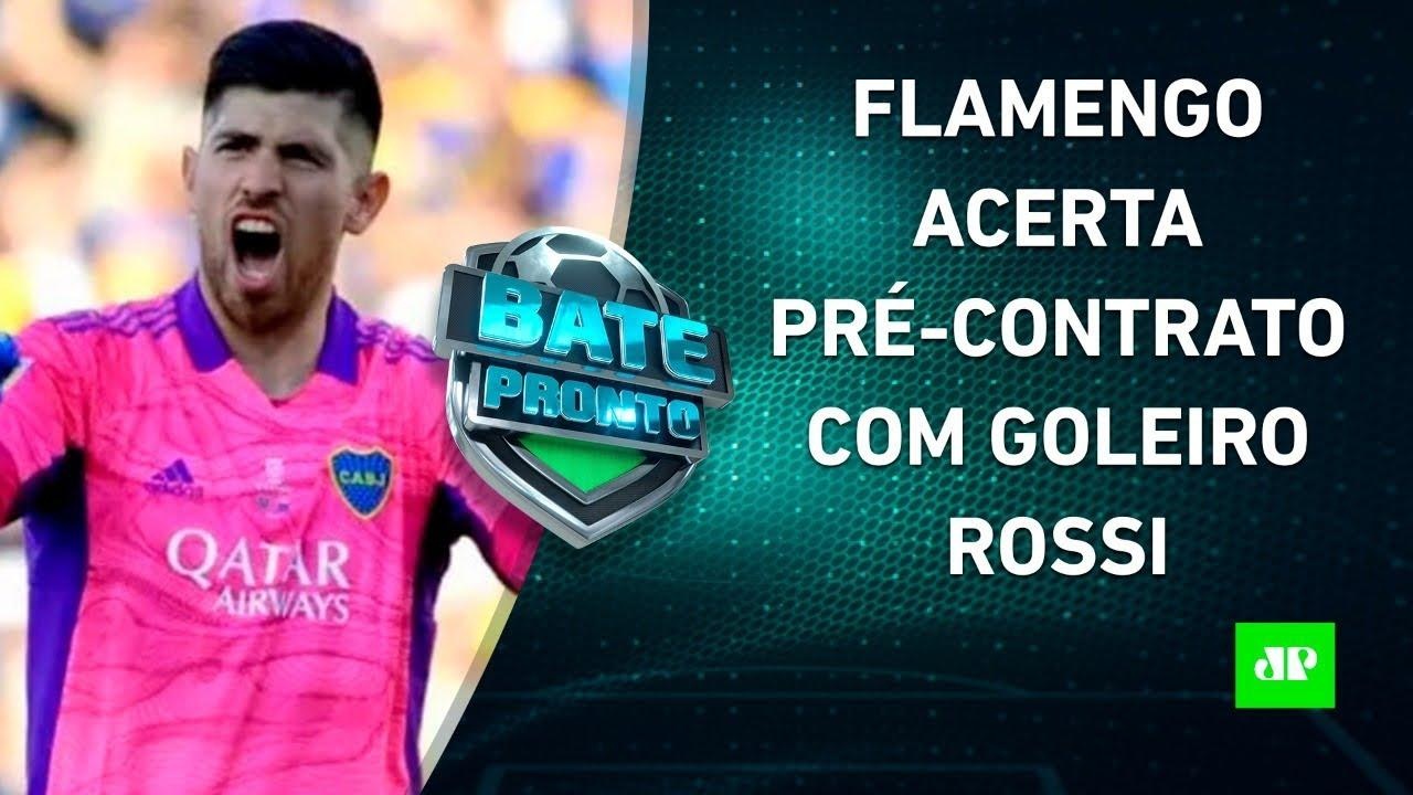 Flamengo ACERTA CONTRATAÇÃO de Rossi; Mourinho RECUSA a seleção brasileira | BATE PRONTO