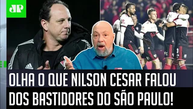 "Ó! O Rogério Ceni TÁ PEGANDO NO PÉ do..." OLHA o que Nilson Cesar FALOU dos BASTIDORES do São Paulo