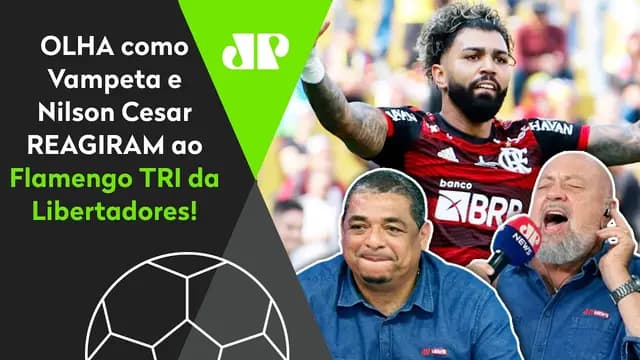 VAMOS RIR? OLHA as REAÇÕES de Vampeta ao Flamengo CAMPEÃO da Libertadores contra o Athletico-PR!