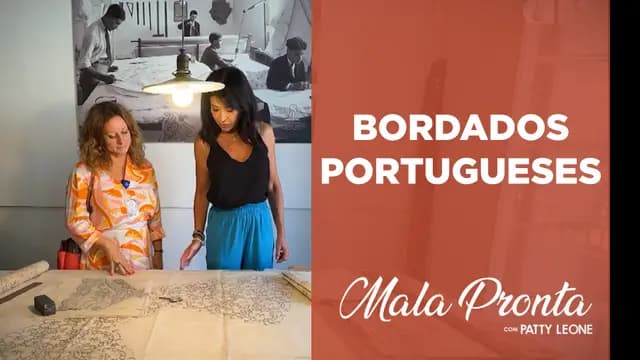 Patty Leone apresenta a Bordal, fábrica e loja de bordados típicos da Ilha da Madeira | MALA PRONTA