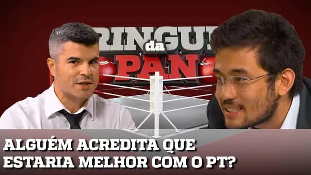 "COM O PT, O BRASIL ESTARIA PIOR? GUGA E KIM DISCORDAM | RINGUE DA PAN #16"
