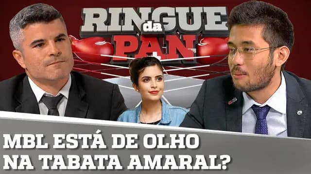 TABATA AMARAL AGORA É DA DIREITA? | RINGUE DA PAN #21
