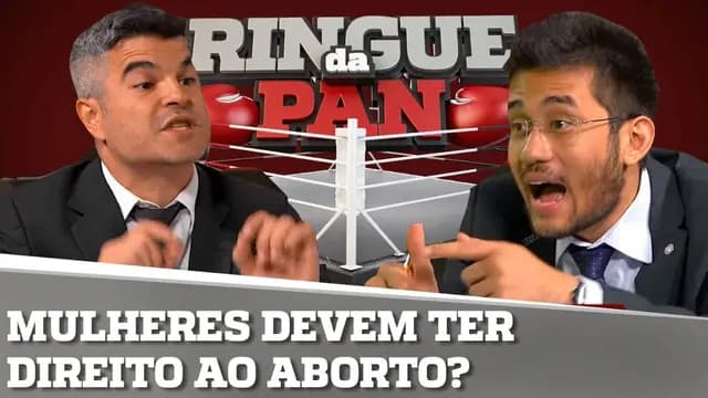 O ABORTO DEVE SER LEGALIZADO NO BRASIL? | RINGUE DA PAN #23