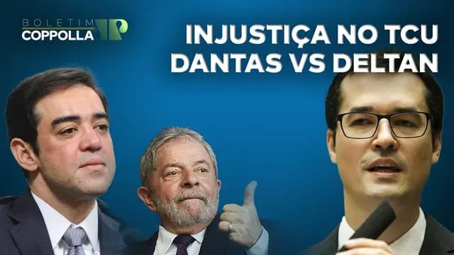 Injustiça: Deltan condenado pelo TCU de Dantas, o “ministro viajante” - Boletim Coppolla n.117