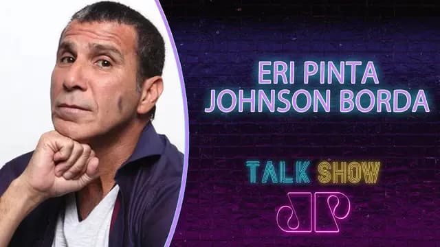 Eri Johnson fala sobre o maior desafio de sua carreira | TALK SHOW JP