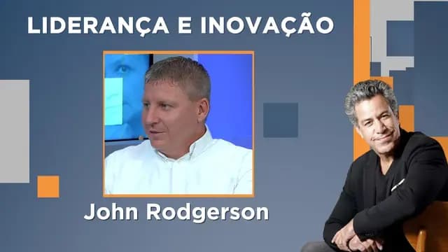 Luiz Calainho recebe John Rodgerson - Liderança e Inovação