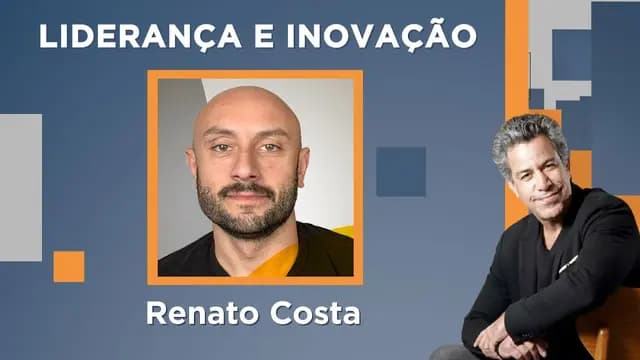 Luiz Calainho recebe Renato Costa - Liderança e Inovação - 28/03/2023