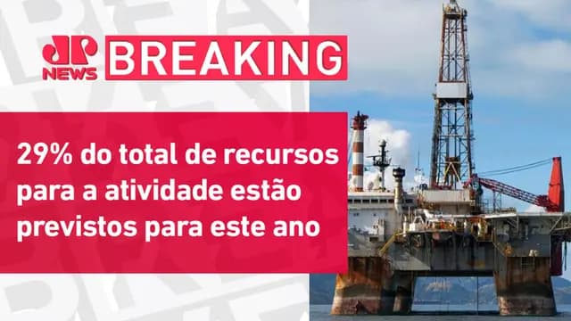 Petroleiras vão investir R$ 21 bilhões em exploração no país até 2027, diz ANP | BREAKING NEWS
