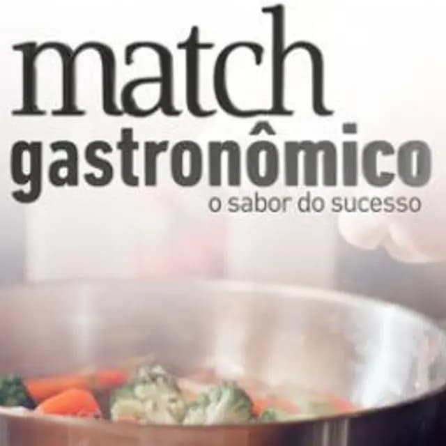 Podcast - Match Gastronômico