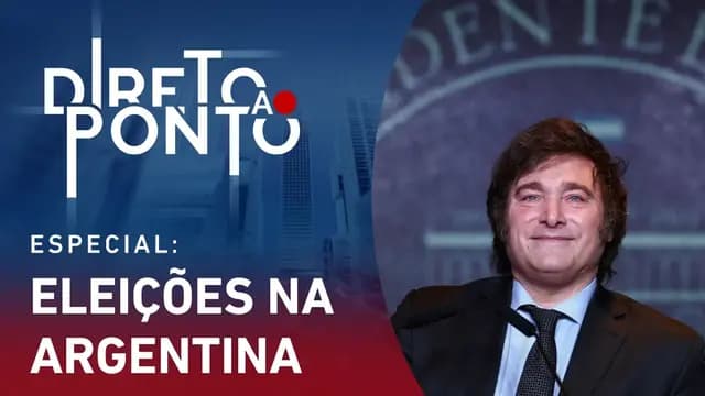ESPECIAL ELEIÇÕES NA ARGENTINA - DIRETO AO PONTO - 20/11/23