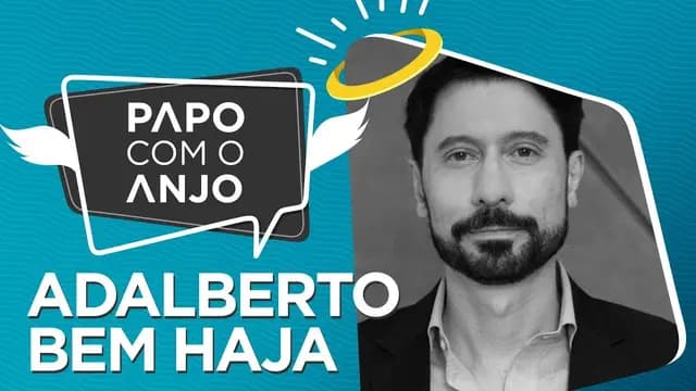 Adalberto Bem Haja: Como se tornou um dos grandes mentores em segurança | PAPO COM O ANJO