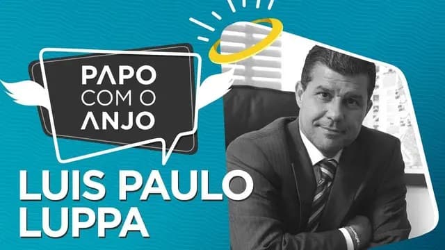 Luis Paulo Luppa: A arte de potencializar suas vendas com 'O Vendedor Pitbull' | PAPO COM O ANJO