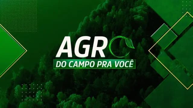AGRO: DO CAMPO PRA VOCÊ - 14/01/2024