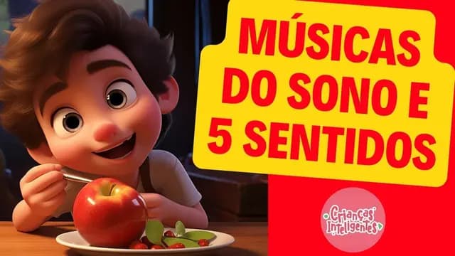 MÚSICAS DO SONO E 5 SENTIDOS - CRIANÇAS INTELIGENTES - JP KIDS