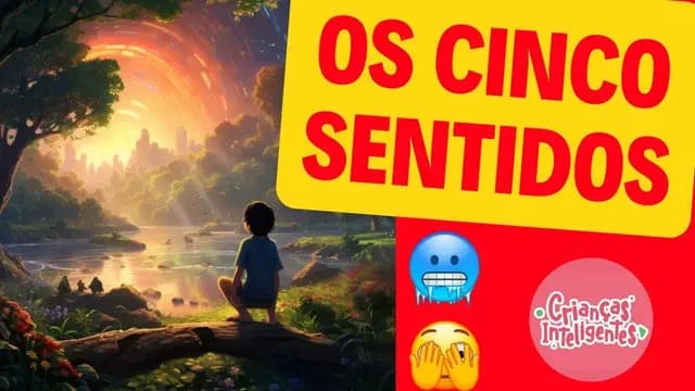OS CINCO SENTIDOS - CRIANÇAS INTELIGENTES - JP KIDS - MÚSICA
