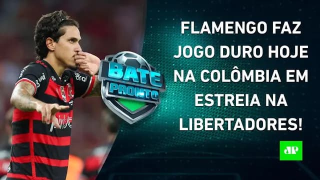 Flamengo ESTREIA HOJE na Libertadores; Corinthians JOGA pela Sul-Americana! | BATE-PRONTO