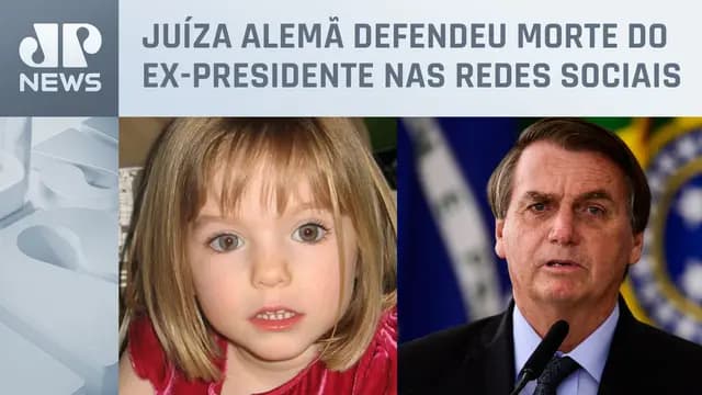 Caso Madeleine: Julgamento é adiado após publicação sobre Bolsonaro